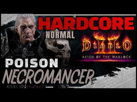 [Normal] HARDCORE Poison Necromancer Guided Playthrough | Diablo 2 RotW