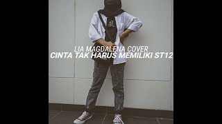 Download lagu Cinta Tak Harus Memiliki ST12 || Cover Lia Magdalena || Lirik mp3