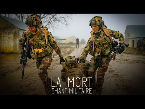 La Mort - Chant Militaire (Armée de Terre) 💪🏼🇫🇷
