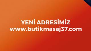 Butik Masaj Yeni Adresimizi Öğrenin - Temmuz 2019