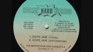 The Microphone King Donald D And DJ Chilly D - Dope Jam