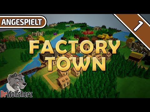 Factory Town - Episode 1: The 3D Factorio? - Played