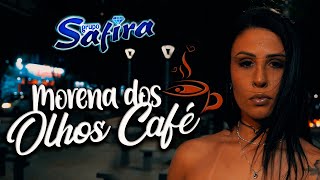 Grupo Safira - Morena dos Olhos café