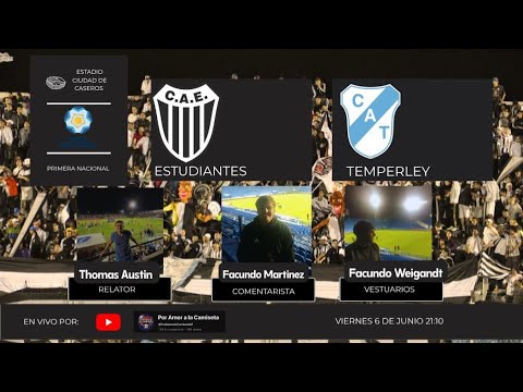 ESTUDIANTES 🆚 TEMPERLEY |  EN VIVO 🔴 FECHA 15 (PARTIDO POSTERGADO) | PRIMERA NACIONAL