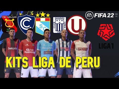 LIGA DE PERU 🇵🇪 KITS | CONMEBOL MOD | FIFA 22 (Mod en desarrollo)
