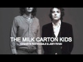The Milk Carton Kids - Queen Jane 
