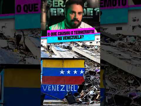 O QUE CAUSOU O TERREMOTO NA VENEZUELA?
