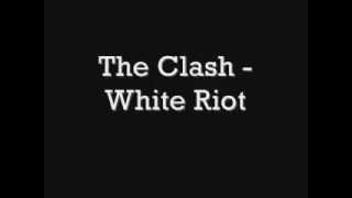 The Clash - White Riot [Lyrics]