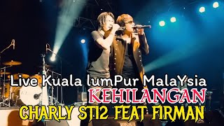 Download lagu Charly st12 Feat Firman - Kehilangan|| Live Konsert Kuala Lumpur Malaysia. mp3 Download lagu Charly st12 Feat Firman - Kehilangan|| Live Konsert Kuala Lumpur Malaysia. mp3