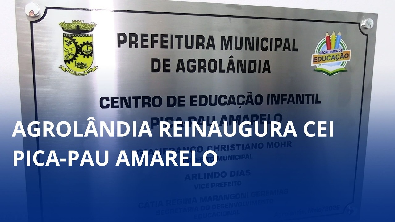Agrolândia reinaugura CEI Pica-Pau Amarelo