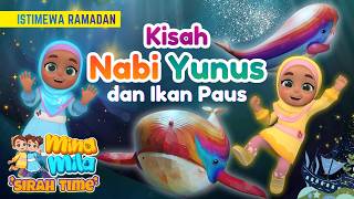 Download lagu ISTIMEWA RAMADAN | Mina Mila Sirah Time Kisah Nabi Yunus dan Ikan Paus Durioo  Pengasas Omar & Hana mp3