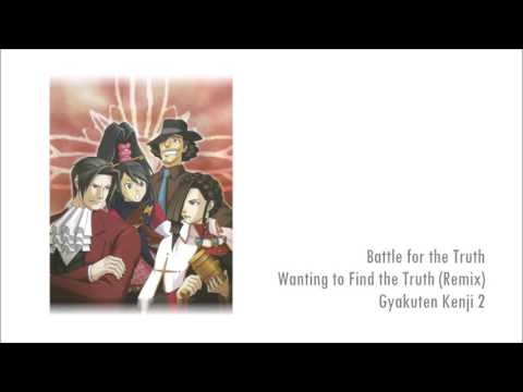Pursuit ~ Wanting to Find the Truth (Remix) - Gyakuten Kenji 2