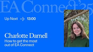 How to get the most out of EA Connect | Charlotte Darnell | EA Connect 2025
