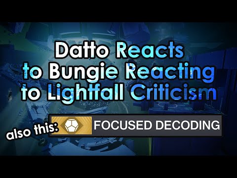 Destiny 2: Datto Reacts to Bungie's Reaction to Lightfall Criticisms (& Exotic Armor Focusing)