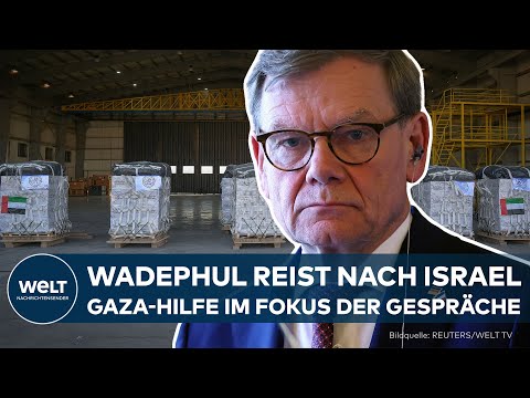 WADEPHUL IN ISRAEL: Bringt er den zunehmenden Unmut der Bundesregierung zum Ausdruck?
