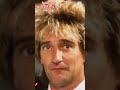 Where Are All Those Ladys With HOT LEGS Here S Rod Stewart With Hot Legs