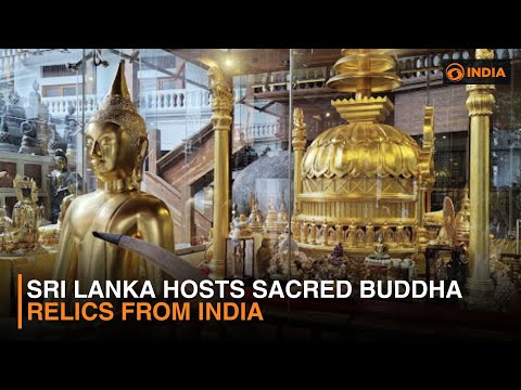 Sri Lanka Hosts Sacred Buddha Relics from India