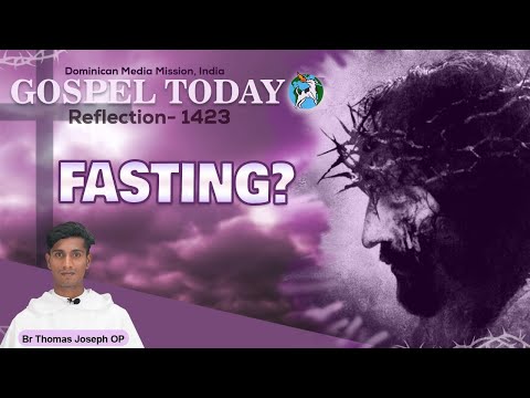 04/03/2022 | Reflection 1423 || Br Thomas Joseph OP on Mathew 9:14-15|