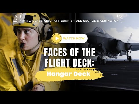 USS George Washington Faces of the Flight Deck - Hangar Deck