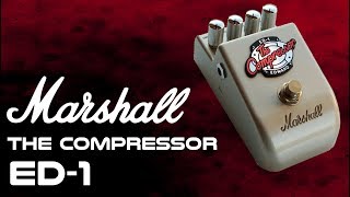 Video thumbnail for Marshall ED-1 Compressor Pedal Demo by Isurus