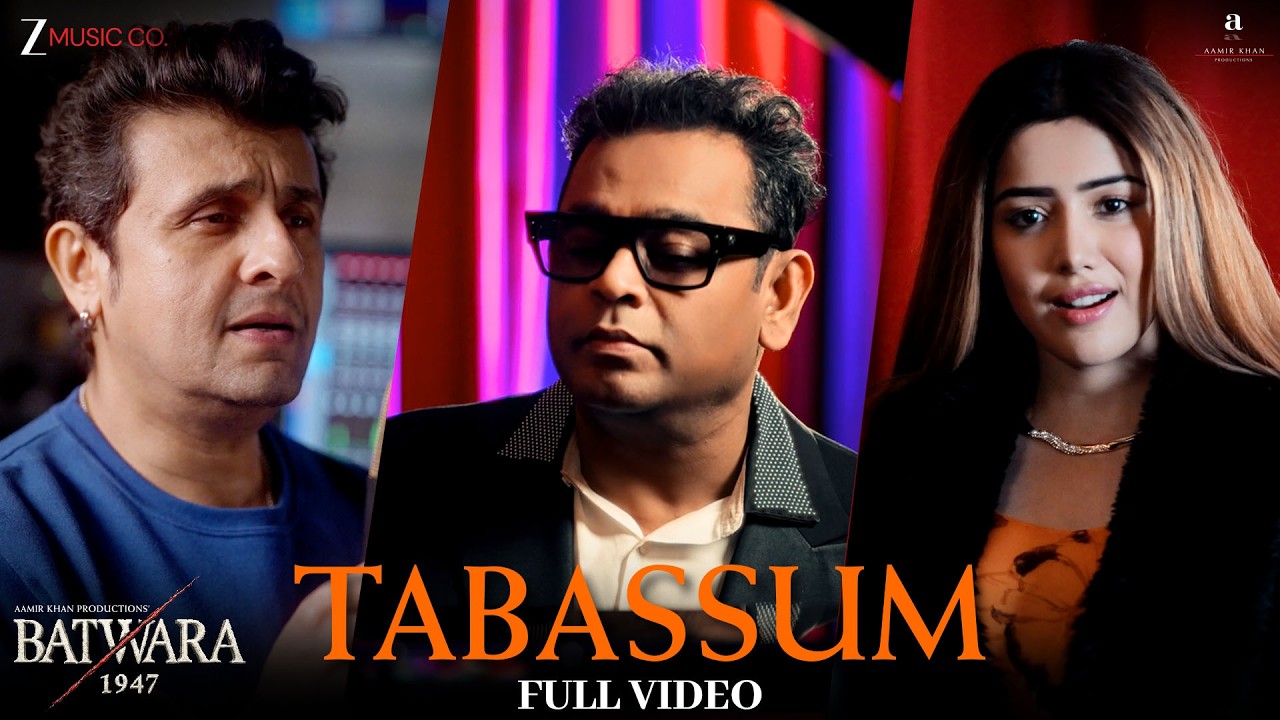Tabassum - Extended (Full Video)| Batwara 1947 | Ali Fazal, Karan Deol | AR Rahman, Sonu Nigam, Heer
