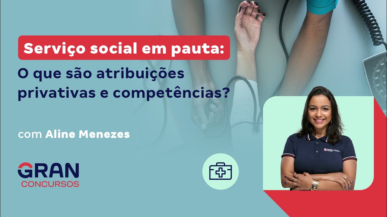 Serviço social em pauta: O que são atribuições privativas e competências?