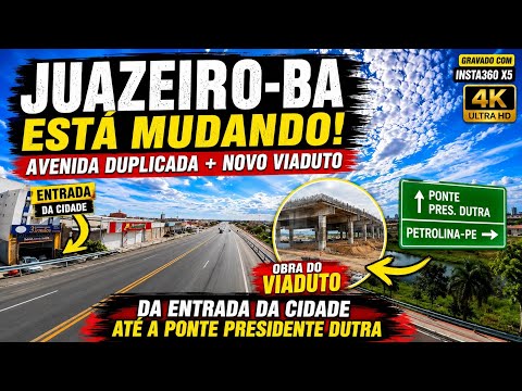 Tour  por Juazeiro-BA | Entrada da Cidade até a Ponte e Obra do Viaduto