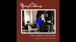 Frank Sinatra&#39;s &quot;Can I Steal A Little Love&quot; by Jerry Costanzo