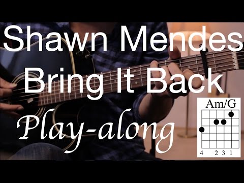 Bring It Back - Shawn Mendes