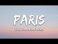 The Chainsmokers - Paris (Lyrics)