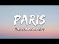 The Chainsmokers - Paris (Lyrics)