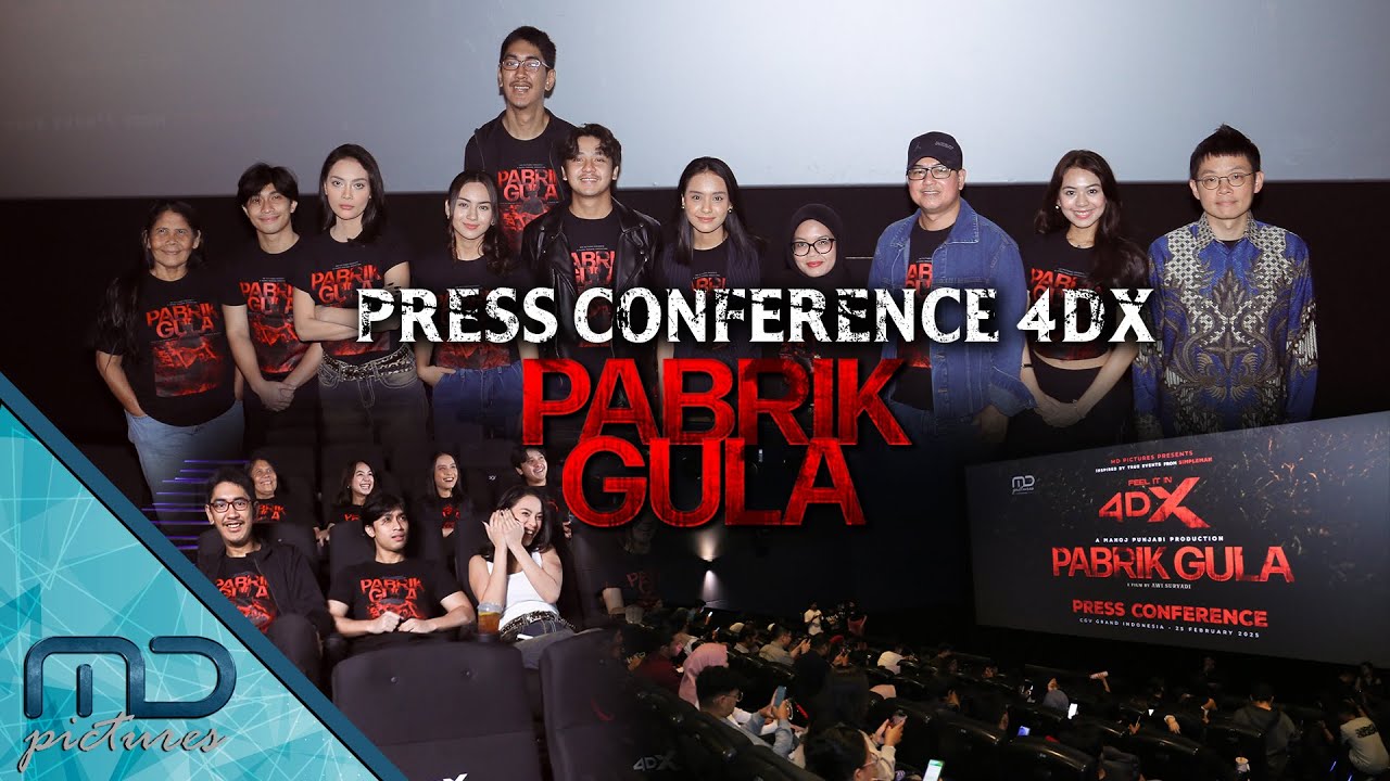 Pabrik Gula - Press Conference Trailer 4DX
