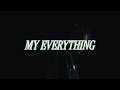 Chris Grey MY EVERYTHING Official Lyric Video