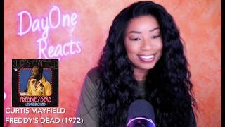 Curtis Mayfield - Freddy's Dead (1972) 1st Time Listen | DayOne Reacts