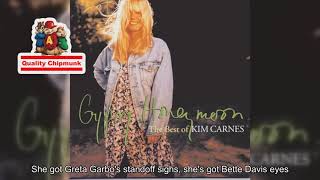 Kim Carnes - Bette Davis Eyes [Quality Chipmunk]