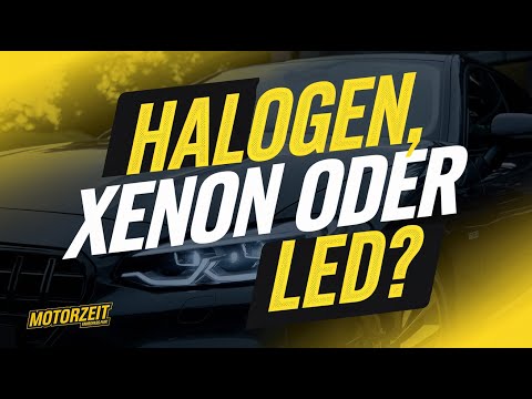 Halogen, Xenon oder LED? Scheinwerfer im Vergleich