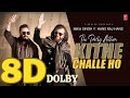KITHE CHALLE HO 8D Dolby Surround Full Song | MIKA SINGH | HANS RAJ HANS | Latest Punjabi Songs 2023
