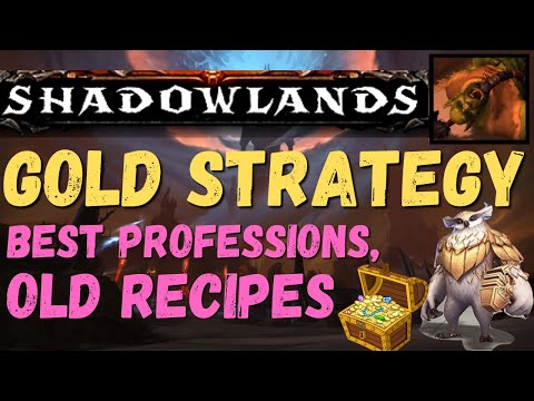 Best Shadowlands Professions and Profitable Old World Recipes to Craft for Maximum Gold Making!