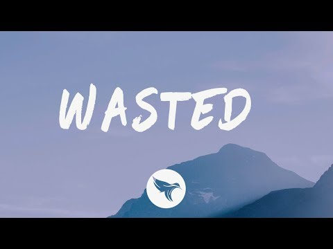 12AM - Wasted (Lyrics)