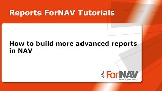 Creating Advanced ForNAV Reports
