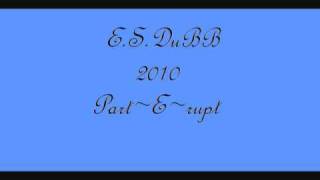 PART~E~RUPT- DeStRuCt, Lil Chuck, Ace Dogg, Grey GuCe