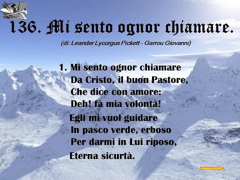 136. Mi sento ognor chiamare (di: Leander Lycurgus Pickett - Garrou Giovanni).