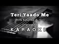 Teri Yaado Me Unplugged karaoke | K.K & Shreya | Firta Rahun Karaoke with lyrics | RRKMusicCreator