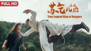 True Legend King of Beggars  Chinese Wuxia Martial