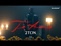 2Ton - Te Amo