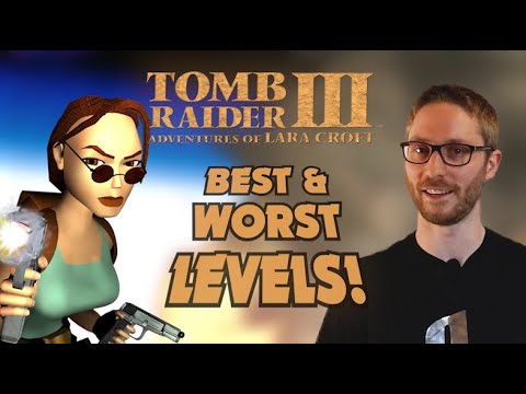 TOMB RAIDER 3 Has The BEST and WORST Levels! (Review)