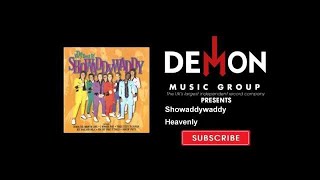 Showaddywaddy - Heavenly