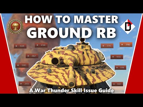How to Master Ground Realistic Battles - A War Thunder Skill Issue Guide