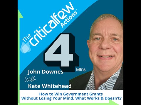 #4mins CFA055 E Kate Whitehead: How to Win Government Grants Without Losing Your Mind.