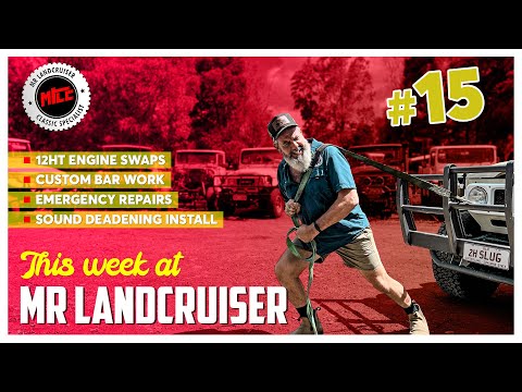 This week at Mr Landcruiser #15 - Sound Deadener, Break Downs and more 12HT's!!
